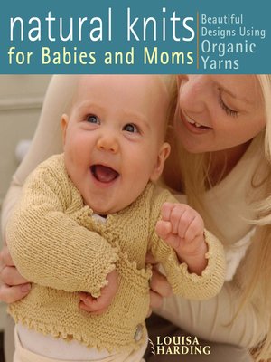 cover image of Natural Knits for Babies and Moms